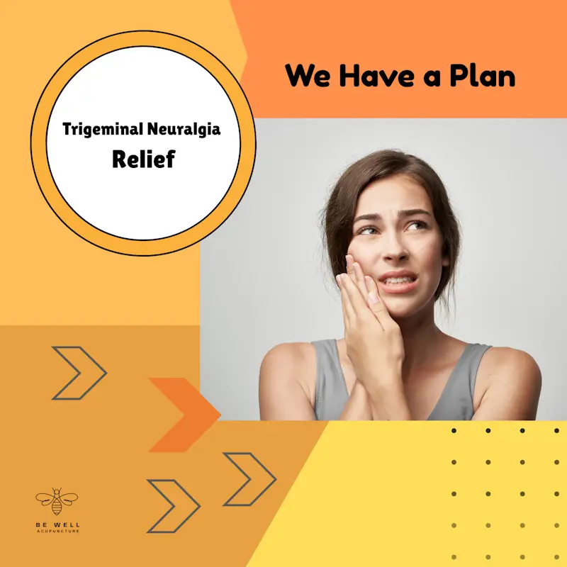 Trigeminal Neuralgia Plan